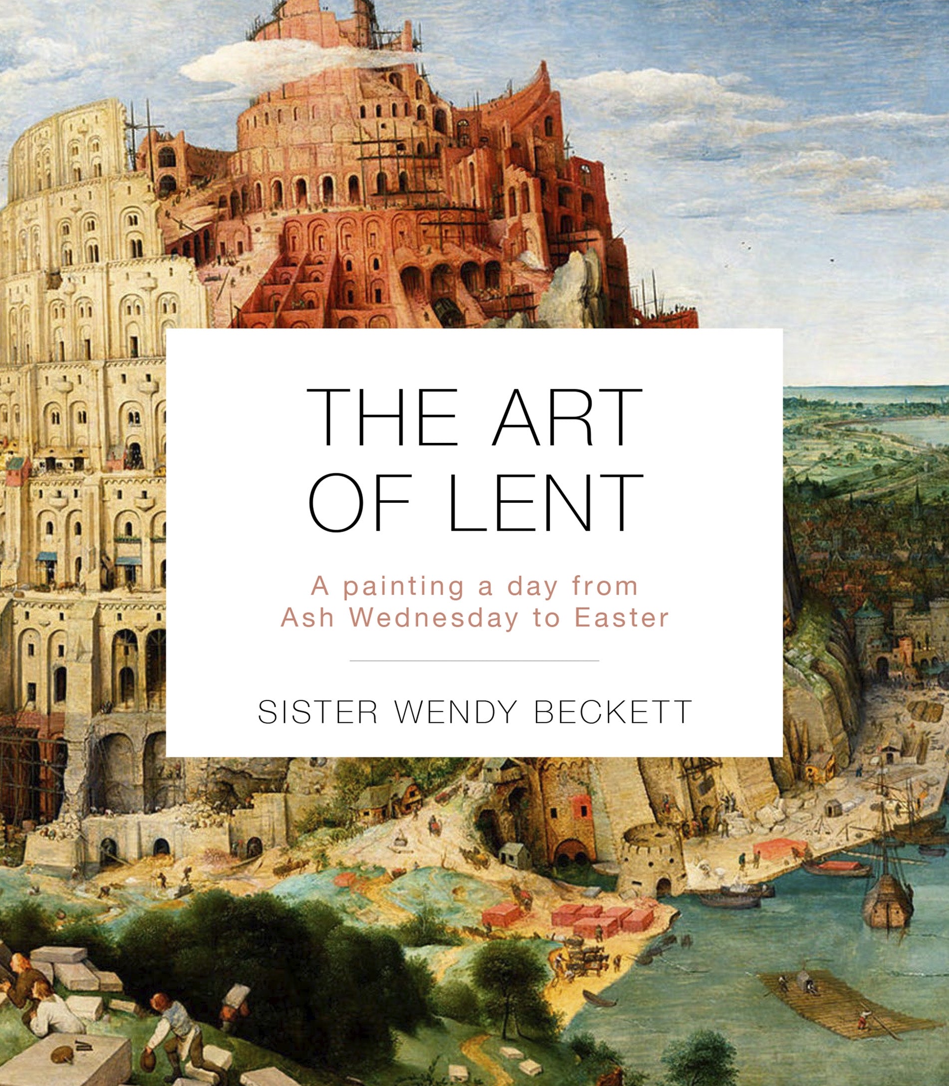The Art of Lent: A Painting a Day From Ash Wednesday to Easter
