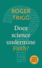 Does Science Undermine Faith? (Little Book Of Guidance Series)