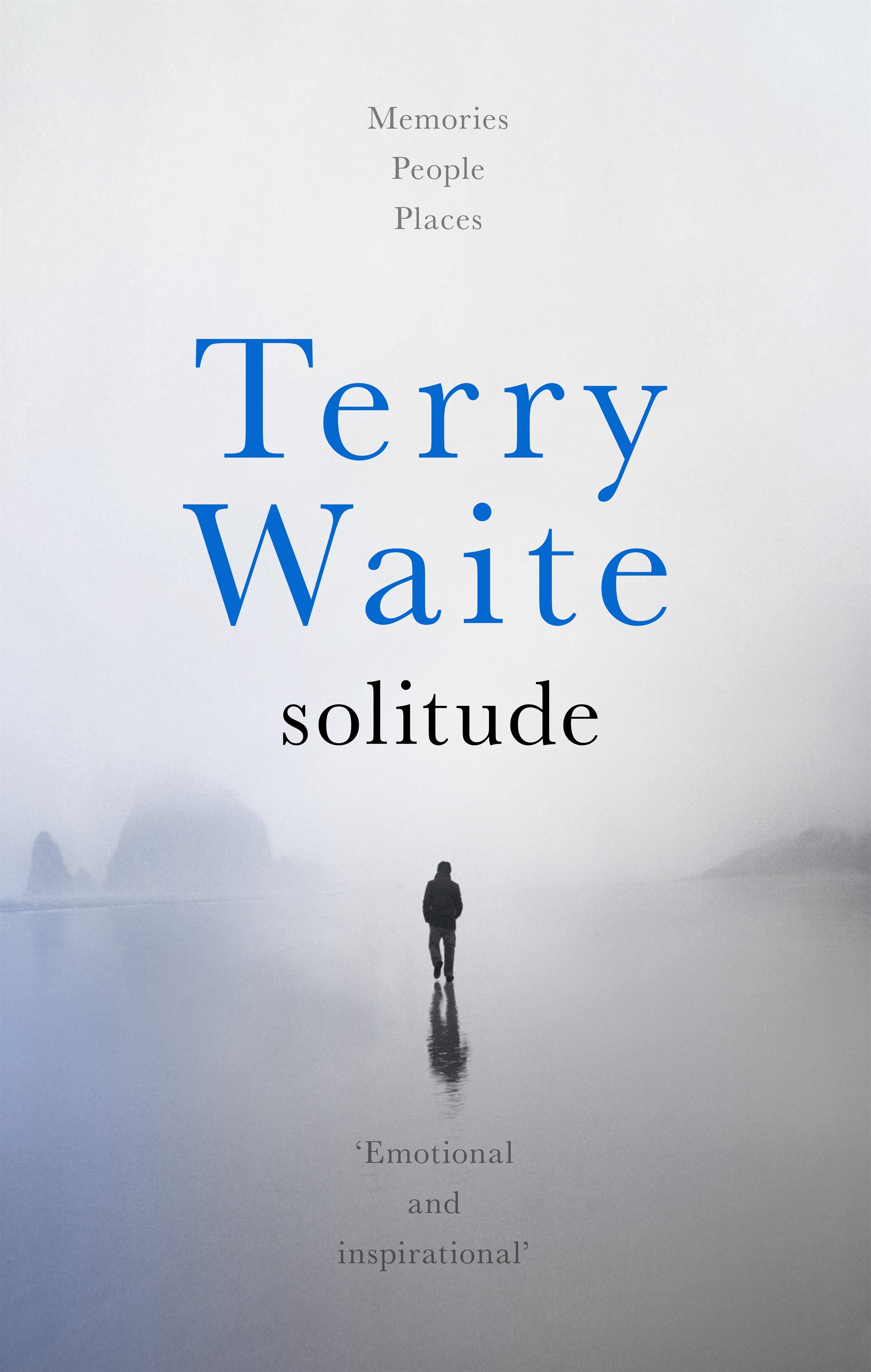 Solitude: Memories, People, Places