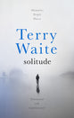 Solitude: Memories, People, Places