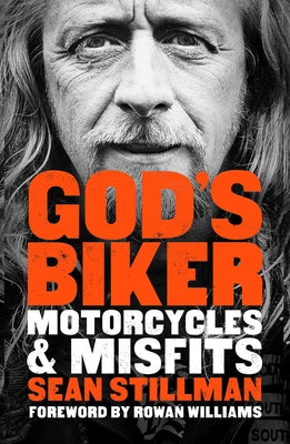 God's Biker: Motorcycles and Misfits