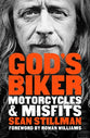 God's Biker: Motorcycles and Misfits