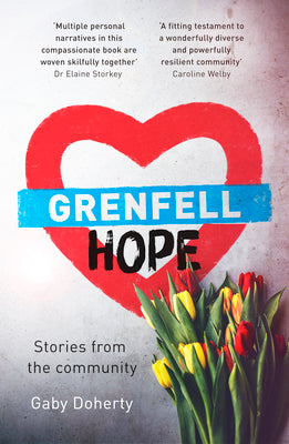Grenfell Hope: Stories From the Community