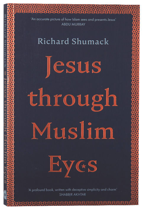 Jesus Through Muslim Eyes