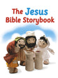 The Jesus Bible Storybook (Bible Friends Series)