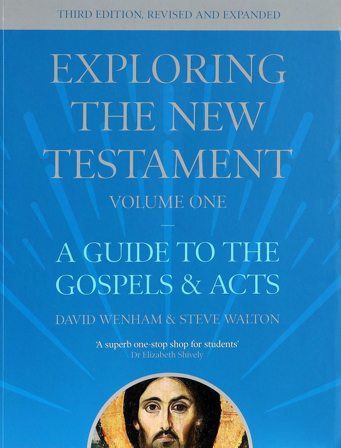 A Guide to the Gospels and Acts (3rd Edition) (#01 in Exploring The New Testament Series)