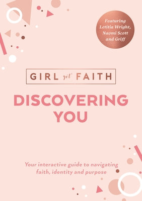 Girl Got Faith: Discovering You