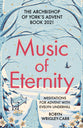 Music of Eternity: The Archbishop of York's Advent Book 2021: Meditations For Advent With Evelyn Underhill