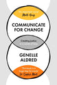 Communicate For Change: Moving Past Singular Narratives