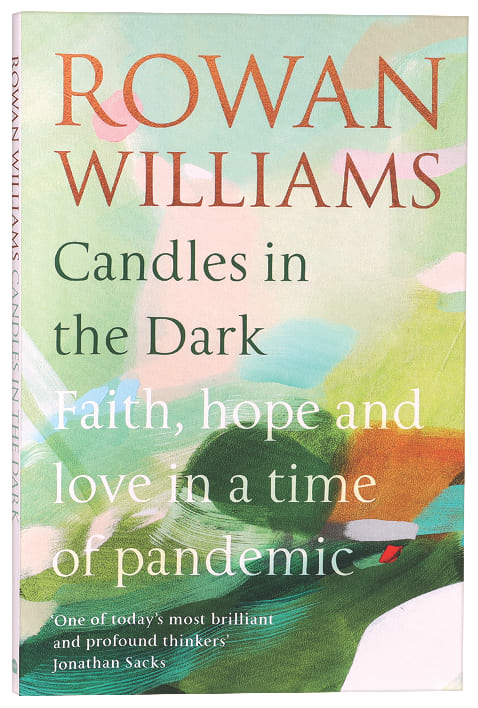 Candles in the Dark: Faith, Hope and Love in a Time of Pandemic