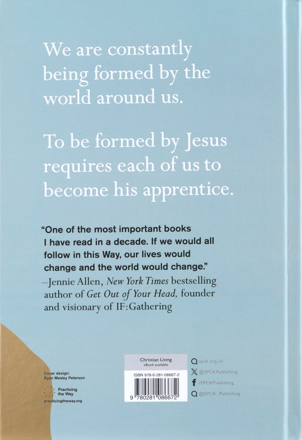 Practicing the Way: Be With Jesus. Become Like Him. Do as He Did.