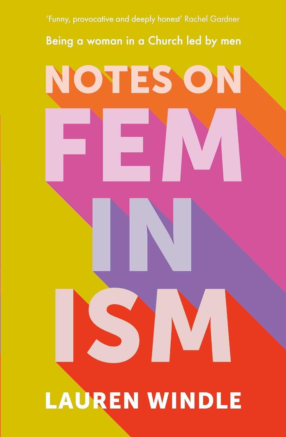 Notes on Feminism: Being a Woman in a Male-Led Church
