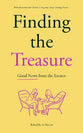 Finding the Treasure: Good News From the Estates: Reflections From the Church of England Estates Theology Project