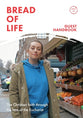 Bread of Life: The Christian Life Through the Lens of the Eucharist