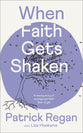 When Faith Gets Shaken (3rd Edition)