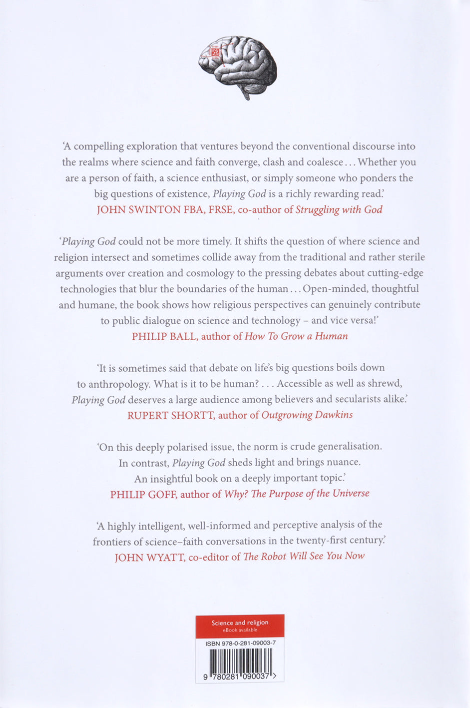 Playing God: Science, Religion and the Future of Humanity
