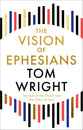 The Vision of Ephesians: The Task of the Church and the Glory of God