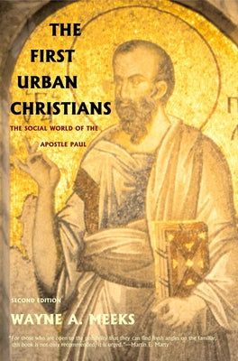 The First Urban Christians (2nd Ed)