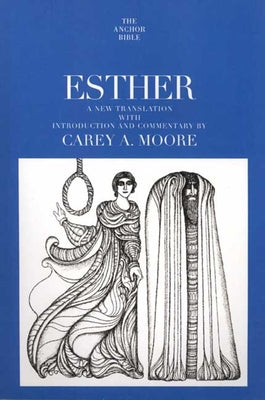 Esther (Anchor Yale Bible Commentaries Series)