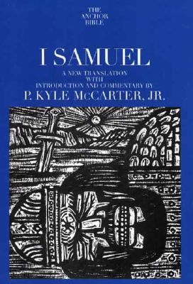 I Samuel (Anchor Yale Bible Commentaries Series)