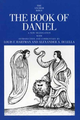 The Book of Daniel (Anchor Yale Bible Commentaries Series)