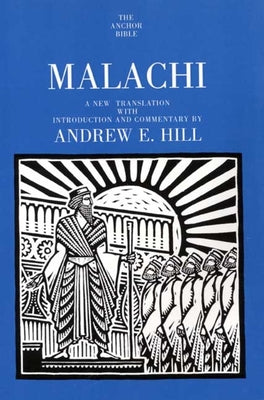 Malachi (Anchor Yale Bible Commentaries Series)