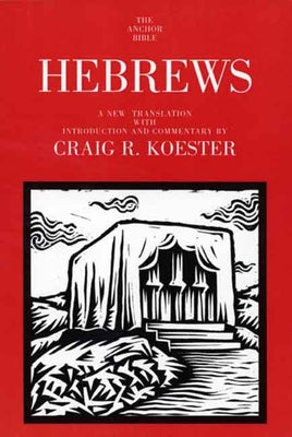 Hebrews (Anchor Yale Bible Commentaries Series)