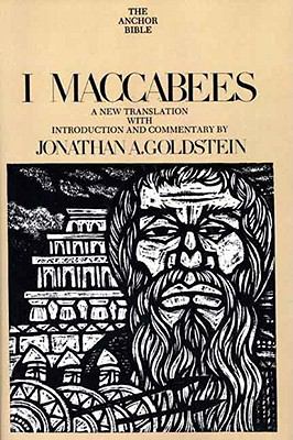 1 Maccabees (Anchor Yale Bible Commentaries Series)