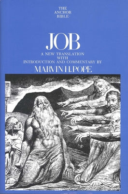 Job (Anchor Yale Bible Commentaries Series)