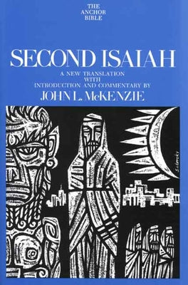 Second Isaiah (Anchor Yale Bible Commentaries Series)
