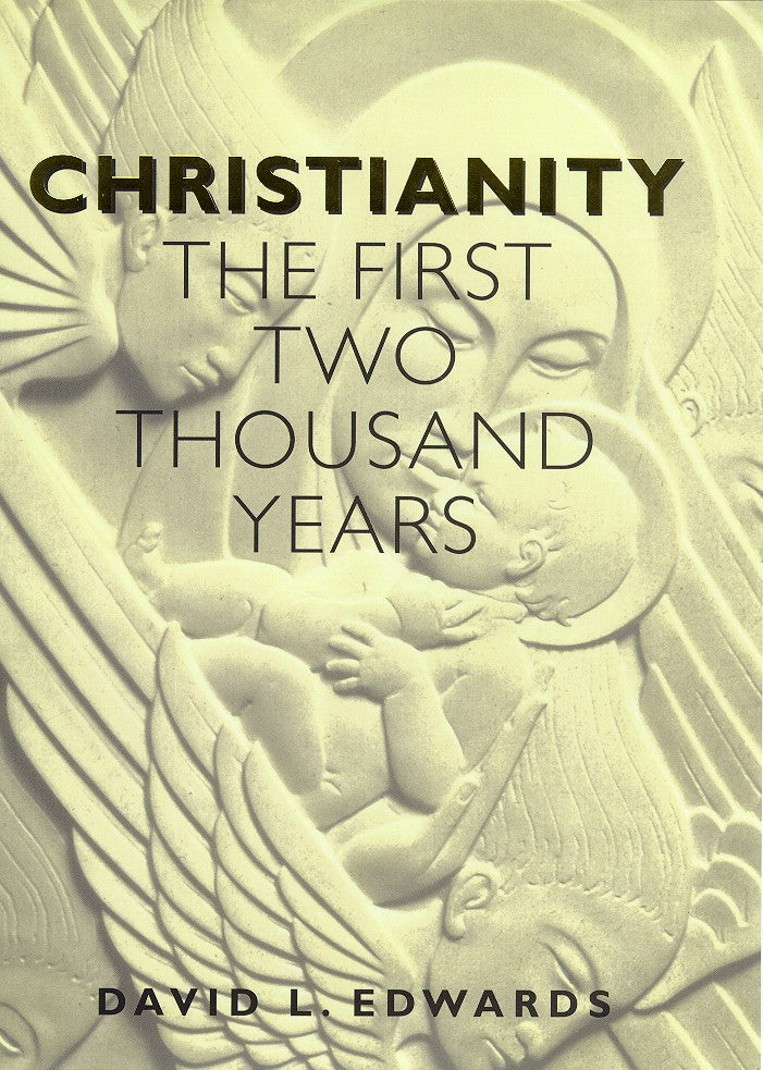 Christianity the First Two Thousand Years