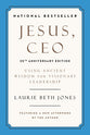 Jesus, Ceo: Using Ancient Wisdom For Visionary Leadership (25th Anniversary Edition)
