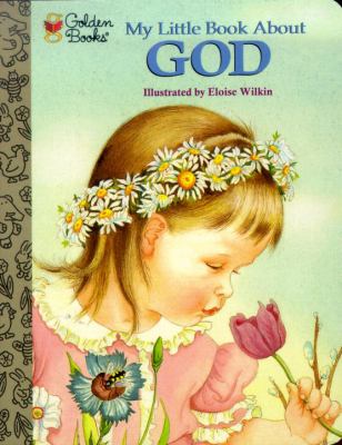 My Little Golden Storybook About God
