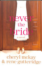 Never the Bride