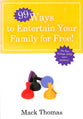 99 Ways to Entertain Your Family For Free