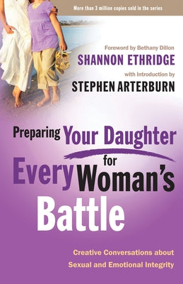 Preparing Your Daughter For Every Woman's Battle