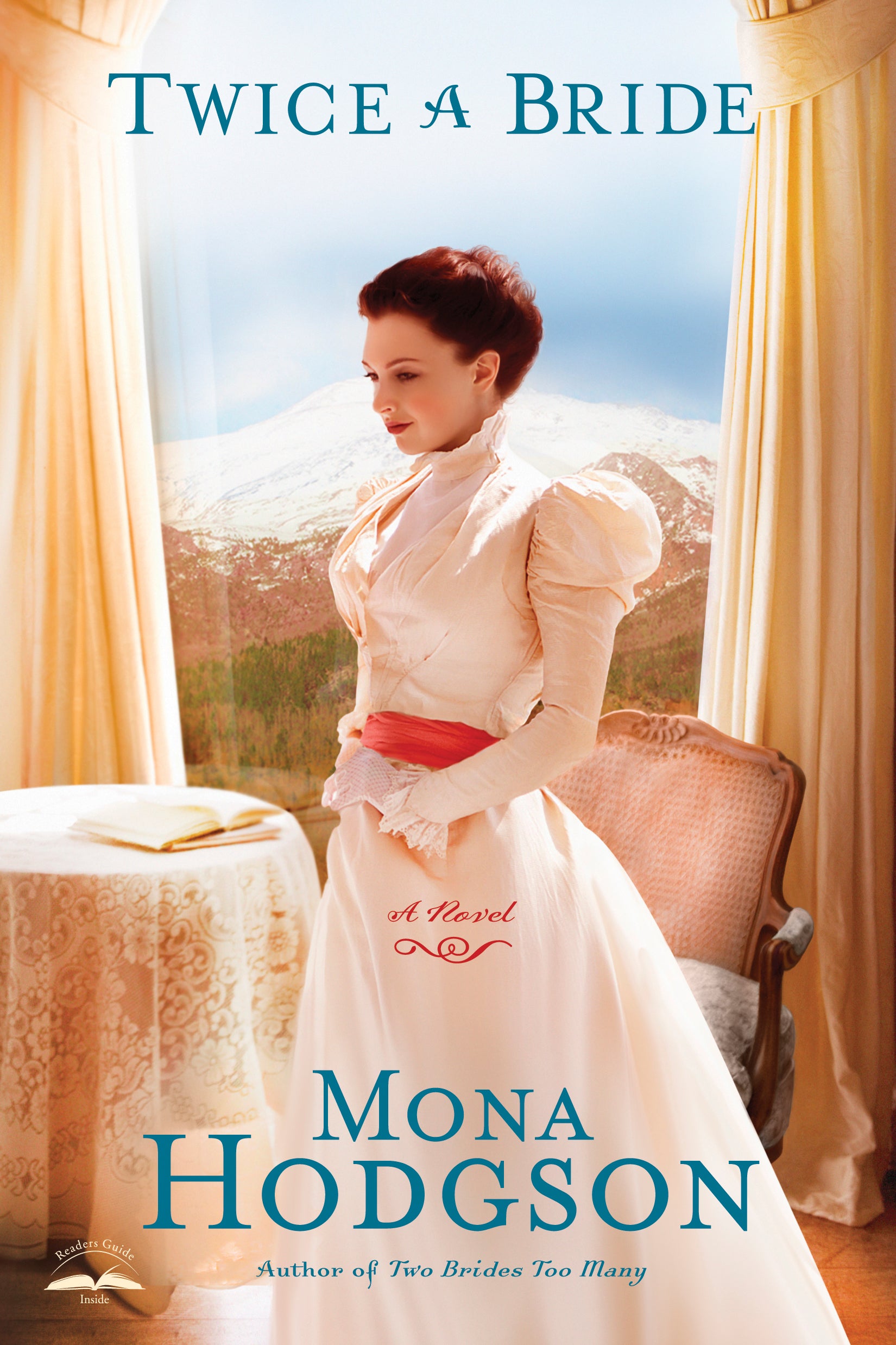 Sinclair Sisters #04: Twice a Bride (#04 in Sinclair Sisters Of Cripple Creek Series)