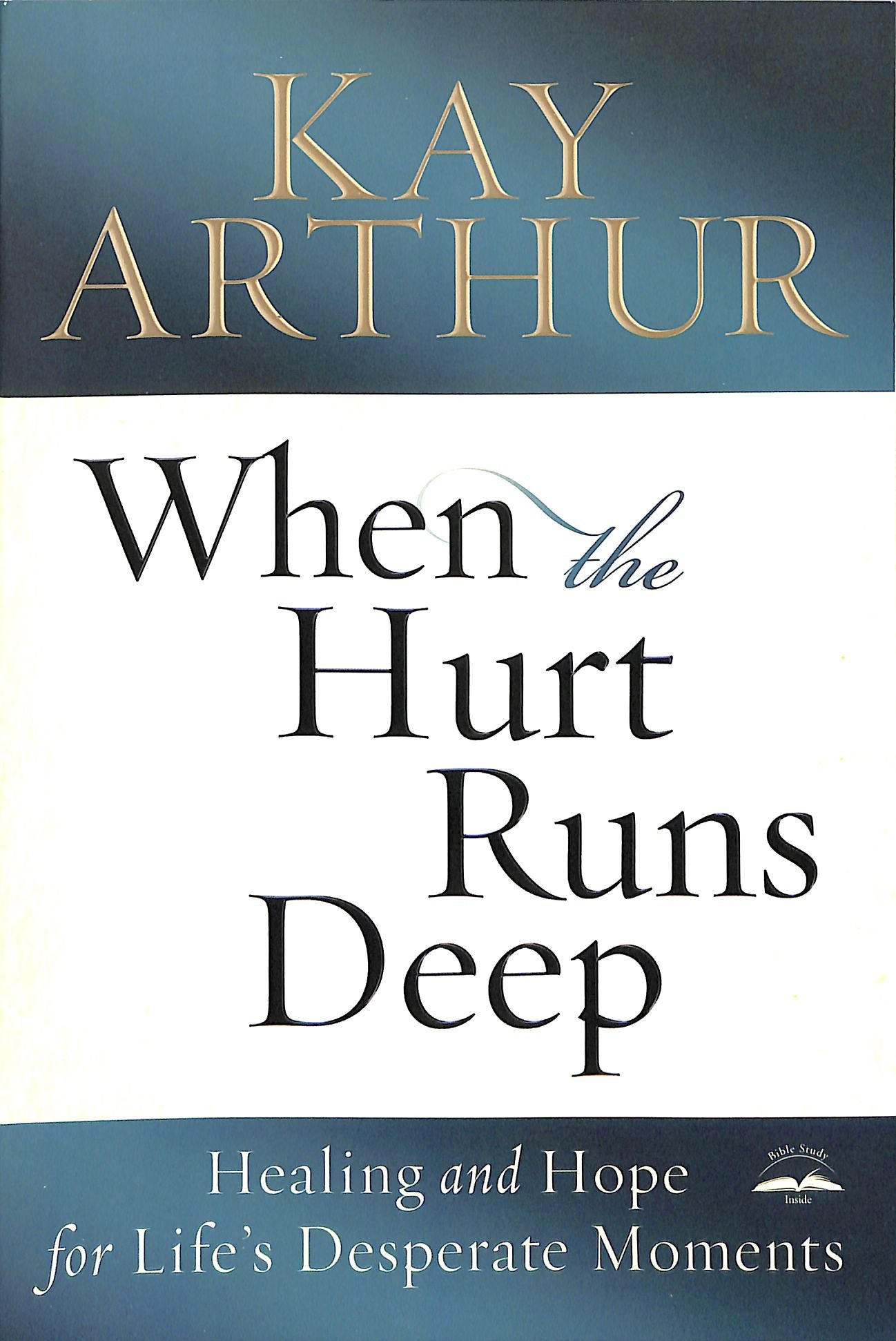 When the Hurt Runs Deep