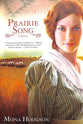 Prairie Song (#01 in Hearts Seeking Home Series)