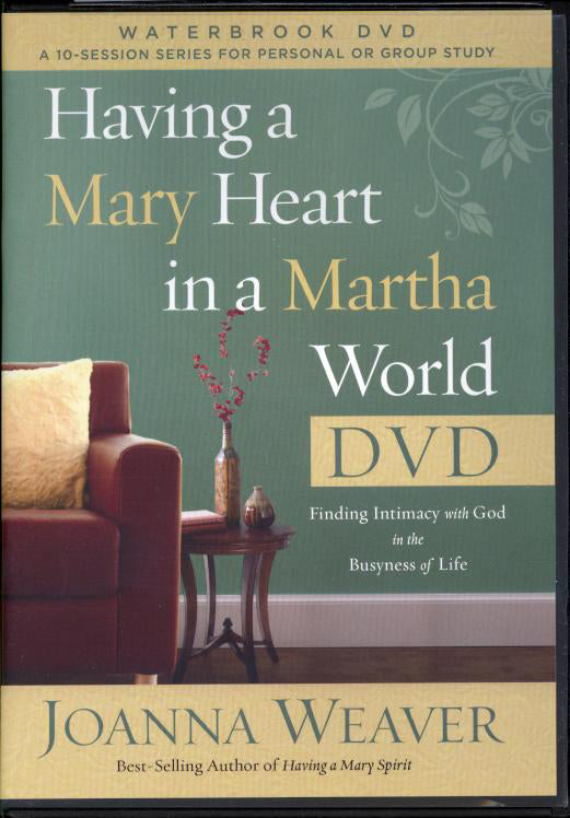 Having a Mary Heart in a Martha World (Dvd & Participant's Guide)