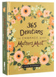 365 Devotions to Embrace What Matters Most