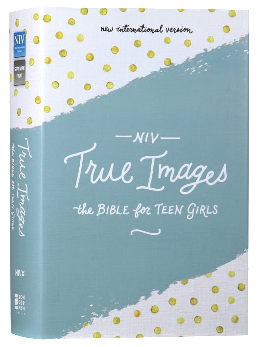 NIV True Images Bible For Teen Girls (Black Letter Edition)