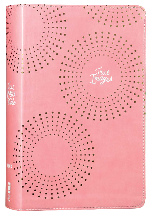 NIV True Images Bible For Teen Girls Pink (Black Letter Edition)