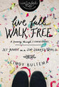 Live Full Walk Free (Study Guide) (Inscribed Collection)