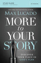 More to Your Story (Study Guide)