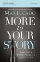 More to Your Story (Study Guide)