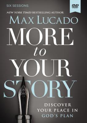 More to Your Story (A Dvd Study)