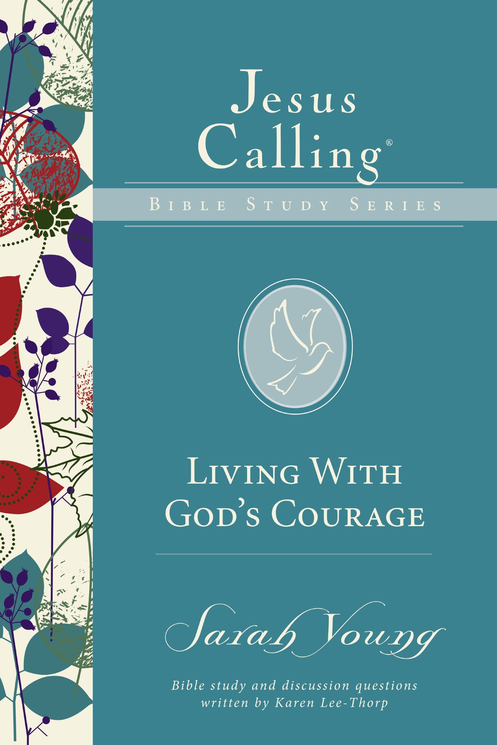 Living With God's Courage (Jesus Calling Bible Study Series)