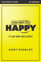 What Makes You Happy (Participant's Guide)