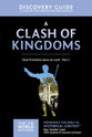 A Clash of Kingdoms (Discovery Guide) (#15 in That The World May Know Series)